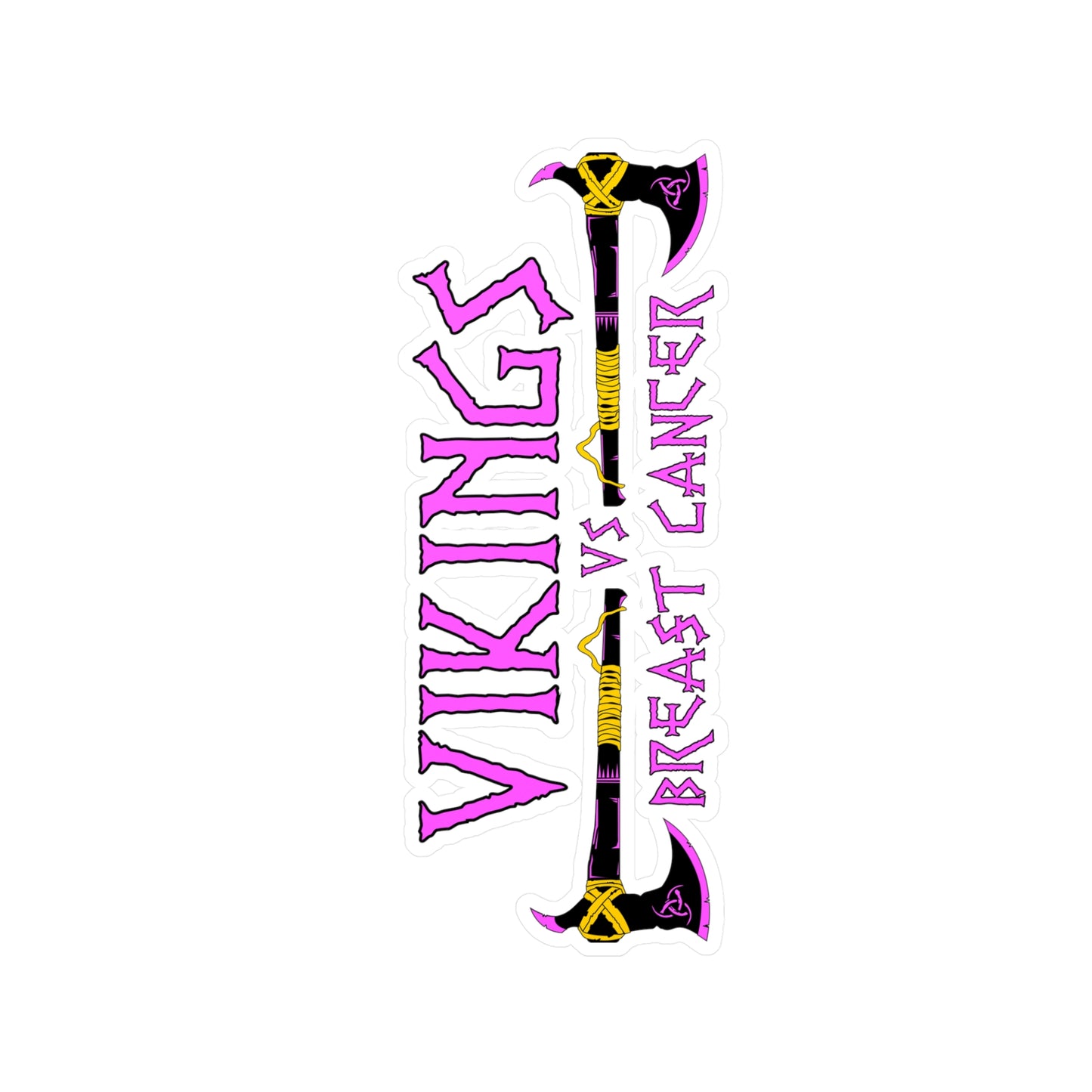Viking vs. Breast Cancer Vinyl Sticker — Kiss-Cut Decal (Pink & Purple Axe Design)