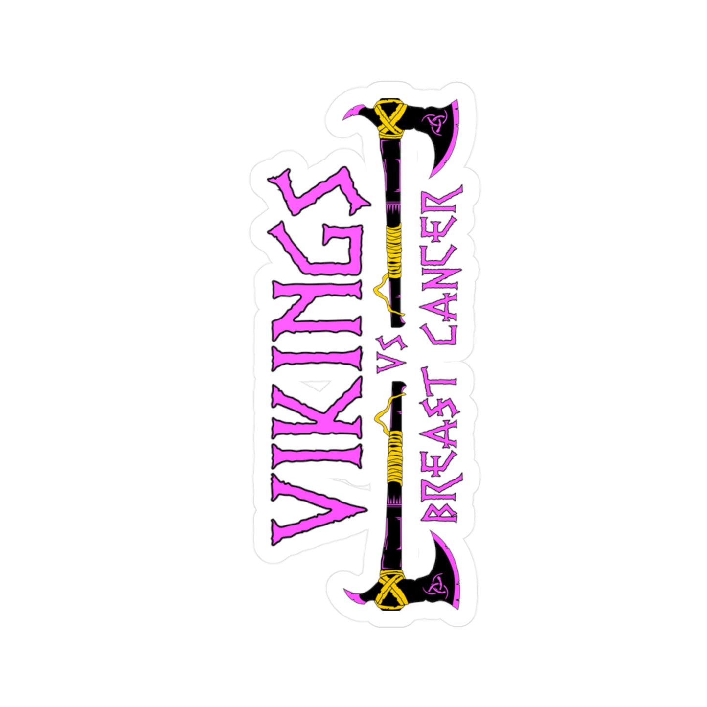 Viking vs. Breast Cancer Vinyl Sticker — Kiss-Cut Decal (Pink & Purple Axe Design)