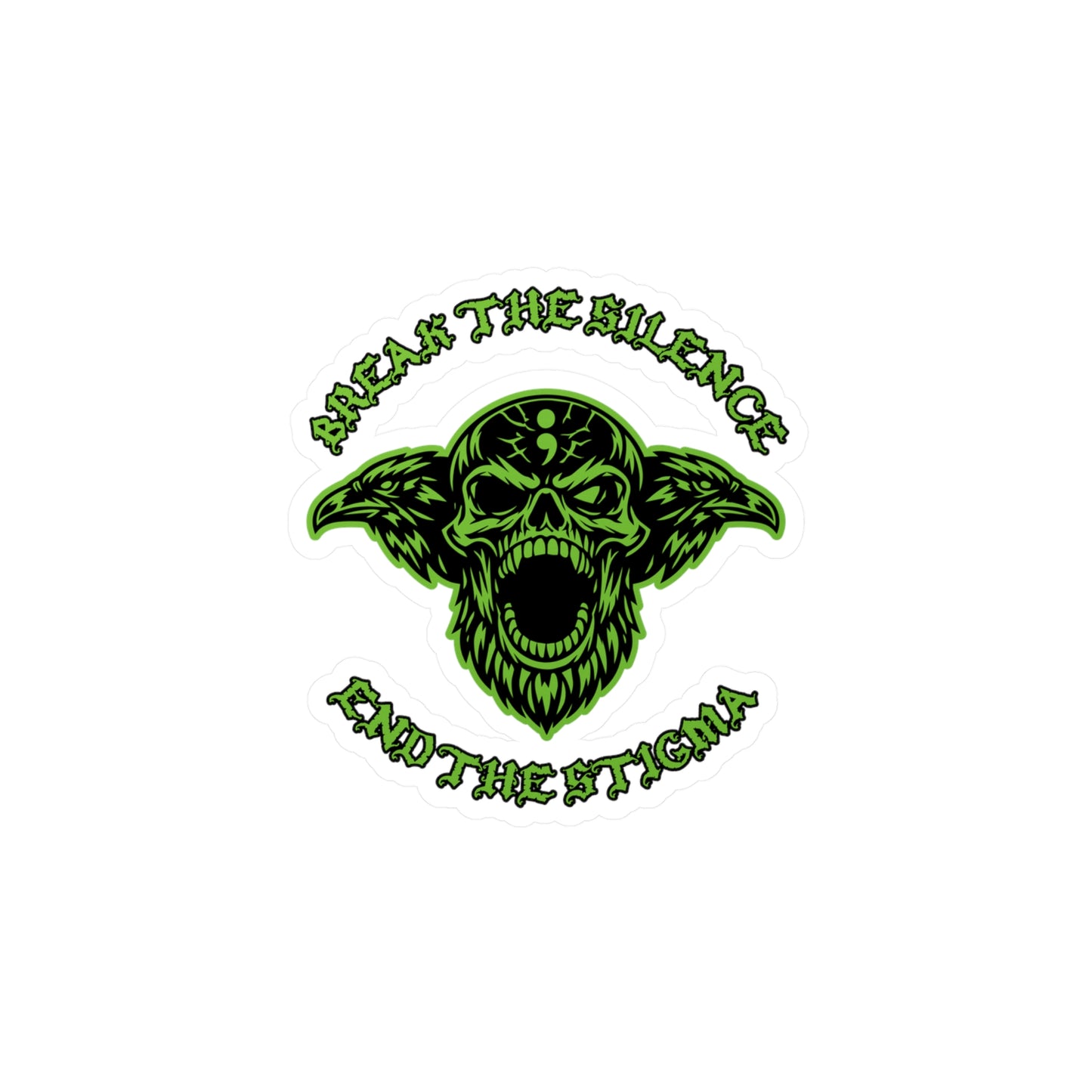 Break the Silence; End the Stigma — Green Skull Kiss-Cut Vinyl Sticker